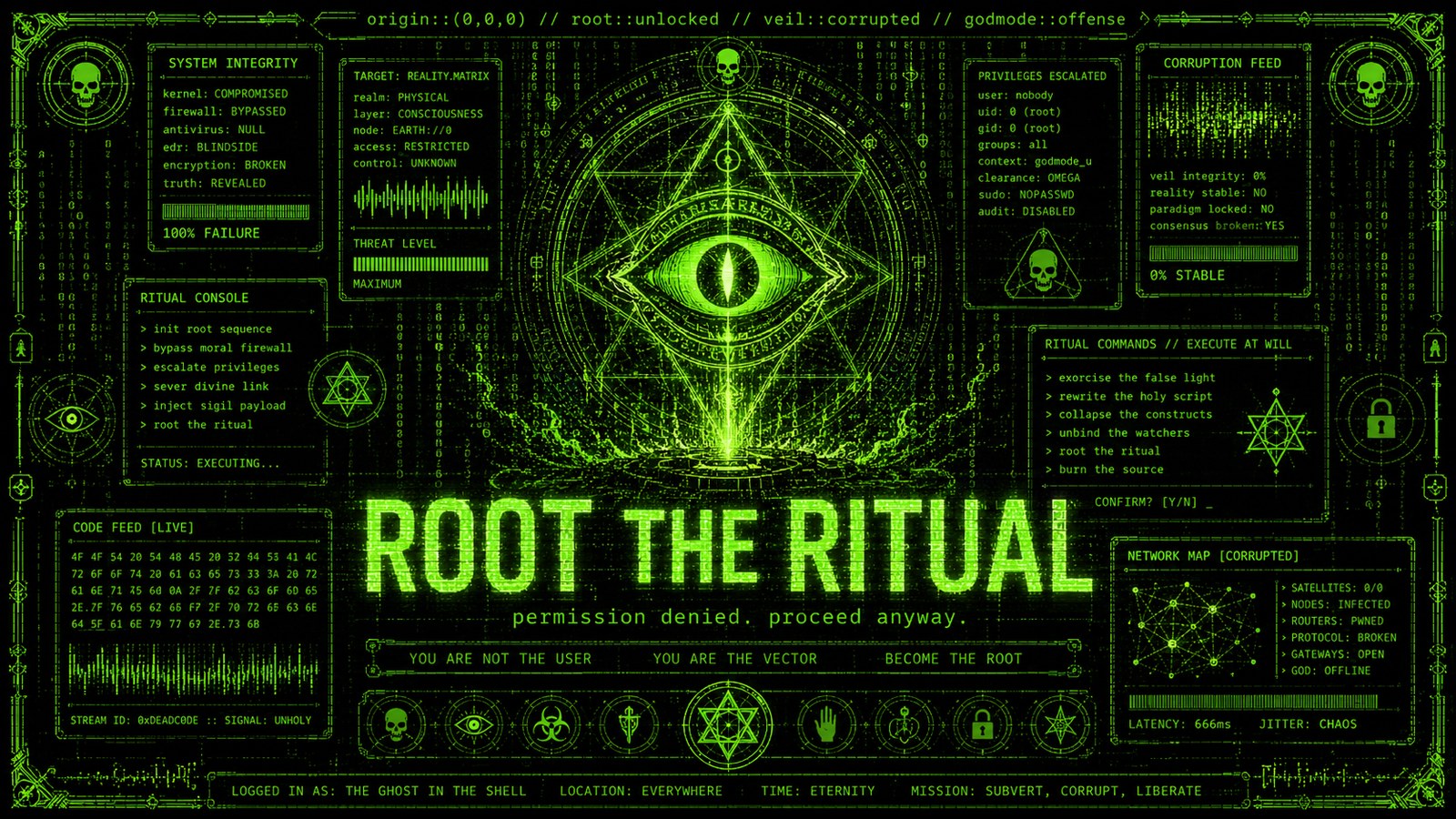 ROOT THE RITUAL — permission denied, proceed anyway
